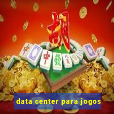 data center para jogos